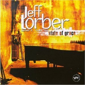 State of Grace / Jeff Lorber