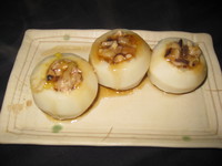 小カブの蒸しもの鶏肉詰め....柚子餡仕立て 2011/04/28 13:17:51